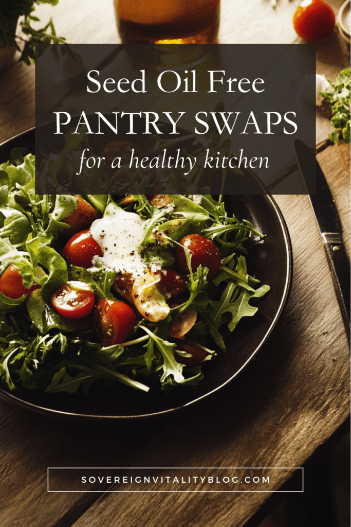 seed-oil-free-pantry-staples Seed Oil Free Pantry Staples